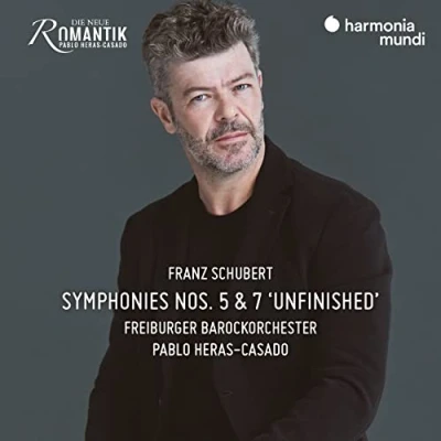 Afbeelding van Freiburger Barockorchester, Pablo Heras Casado Schubert: Symphonies Nos. 5 &amp; 7 Unfi (CD)