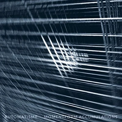 Afbeelding van Automatisme Momentform Accumulations (CD)