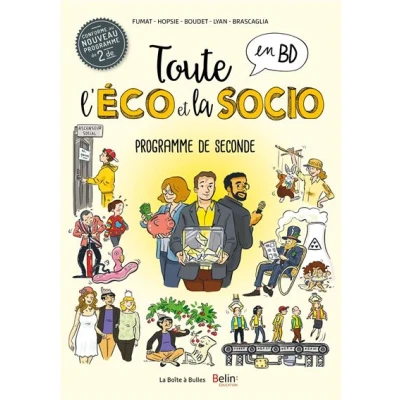 Image de Toute l&#039;éco en BD Sciences économiques et sociales classe de seconde