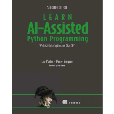 Afbeelding van Learn Ai Assisted Python Programming, Second Edition