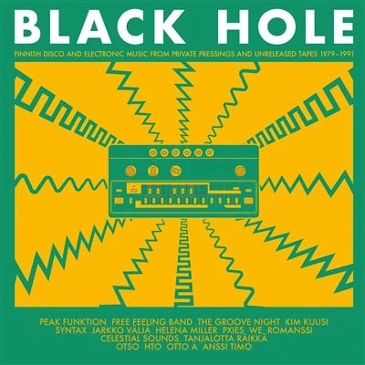 Image de Black Hole Finnish Disco Electronic Music From Private Pressings And Unreleased Tapes 1979 1991