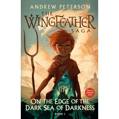 Afbeelding van the Wingfeather Saga On Edge of Dark Sea Darkness