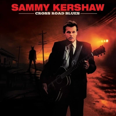 Afbeelding van Sammy Kershaw Cross Road Blues (CD)