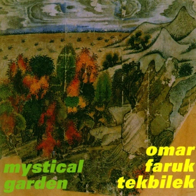 Afbeelding van Omar Faruk Tekbilek Mystical Garden (CD)