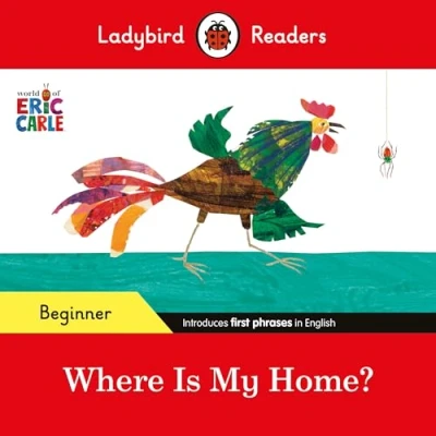 Afbeelding van Ladybird Readers Beginner Level Eric Carle Where Is My Home? (ELT Graded Reader)