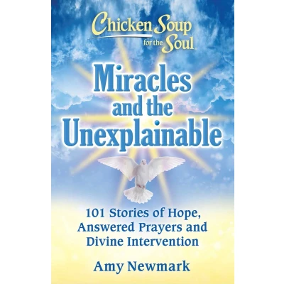 Afbeelding van Chicken Soup for the Soul: Miracles and Unexplainable