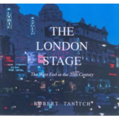 Afbeelding van London Stage in the 20th Century