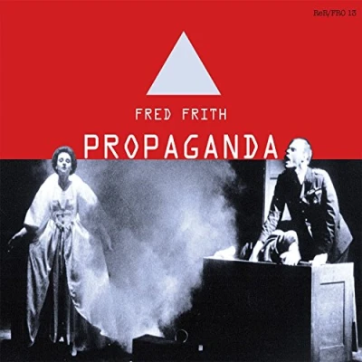 Afbeelding van Frith, Fred Propaganda