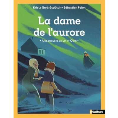 Afbeelding van LA DAME DE L&#039;AURORE UNE ENQUETE LIF ET ODDI