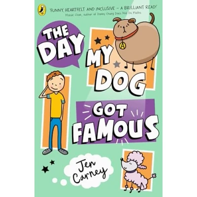Afbeelding van The Day My Dog Got Famous