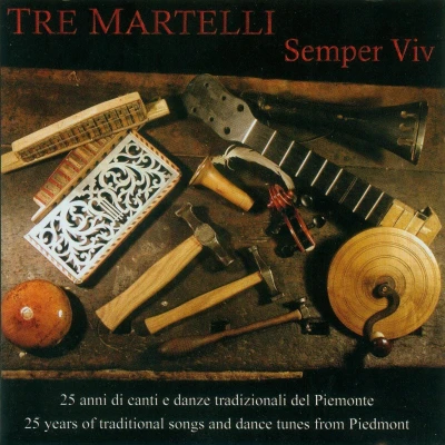 Afbeelding van Tre Martelli Semper Viv (CD)
