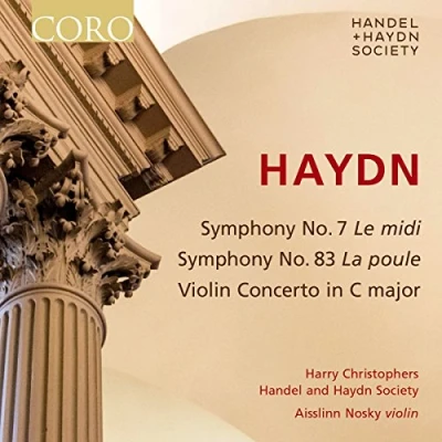 Afbeelding van Aisslinn Nosky, Händel And Haydn Society, Harry Christophers Haydn: Symphonies 7 &amp; 83/Violin Concerto (CD)