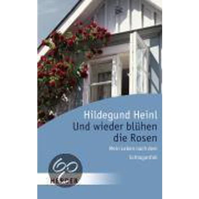 Afbeelding van Und wieder blühen die Rosen