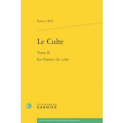 Afbeelding van LE CULTE,2:LES FORMES DU CULTE