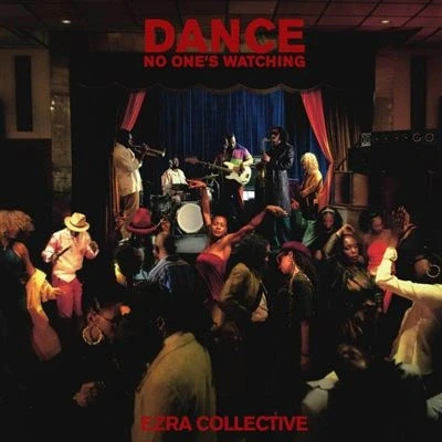 Afbeelding van Ezra Collective Dance No One&#039;s Watching (2 LP) (Deluxe Edition)
