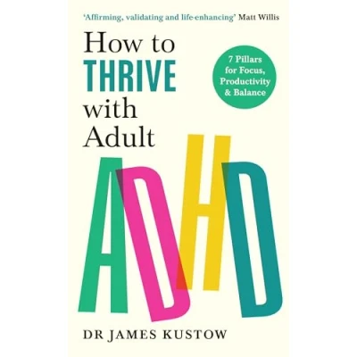 Afbeelding van How to Thrive with Adult ADHD