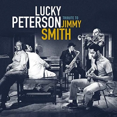 Afbeelding van Lucky Peterson Tribute To Jimmy Smith (CD)