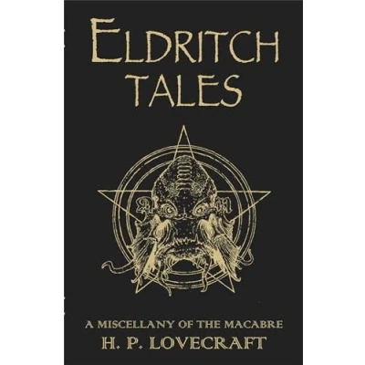 Afbeelding van Eldritch Tales A Miscellany of the Macabre