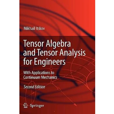 Afbeelding van Tensor Algebra and Analysis for Engineers