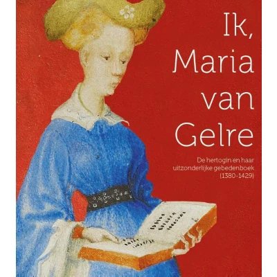 Afbeelding van Ik, Maria van Gelre