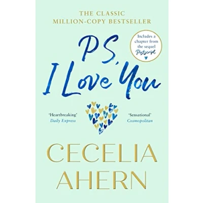 Afbeelding van PS, I Love You the romantic, emotional, heartbreaking millioncopy best seller from number one selling author of Postscript