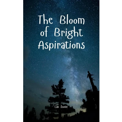 Afbeelding van The Bloom of Bright Aspirations