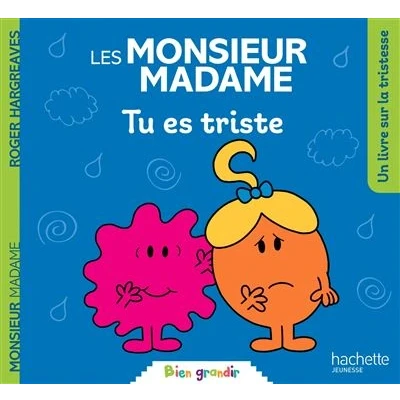 Image de Monsieur Madame Tu es triste