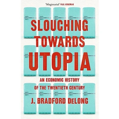 Afbeelding van Slouching Towards Utopia