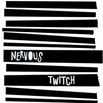 Afbeelding van Nervous Twitch (LP)