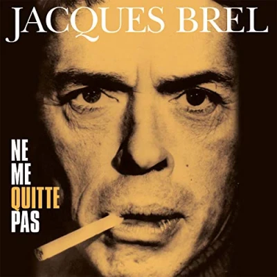 Afbeelding van Jacques Brel Ne Me Quitte Pas