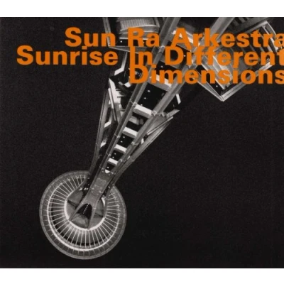 Afbeelding van Sun Ra Arkestra Sunrise In Different Dimensions (CD)