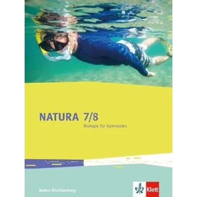 Afbeelding van Natura Biologie. Schülerbuch. 7./8. Schuljahr. Ausgabe Baden Württemberg ab 2017