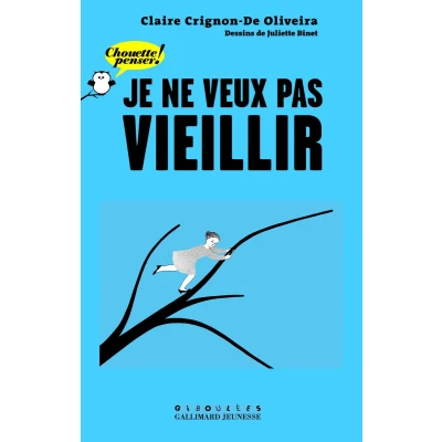 Afbeelding van Je ne veux pas vieillir