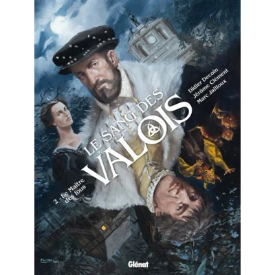 Image de Le Sang des Valois Tome 02