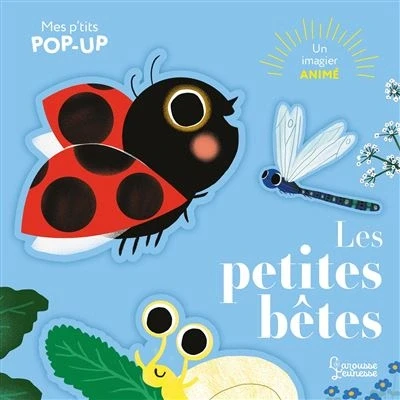 Image de Mes P&#039;tits pop up : Les petites bêtes