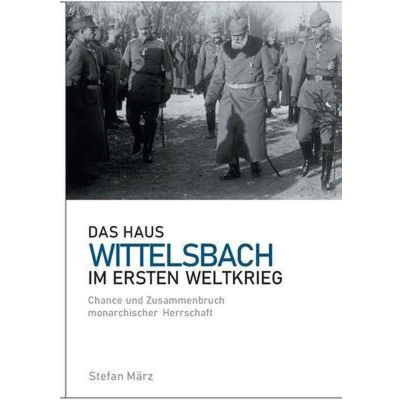 Afbeelding van Das Haus Wittelsbach im Ersten Weltkrieg