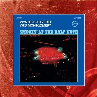 Afbeelding van Wynton Trio / Wes Montgomery Kelly Smokin&#039; At the Half Note (LP)