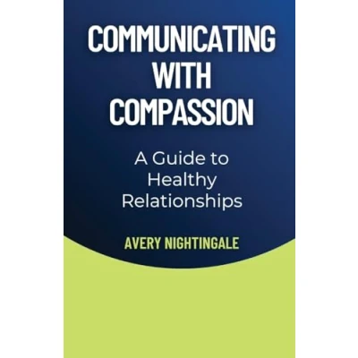 Afbeelding van Communicating with Compassion