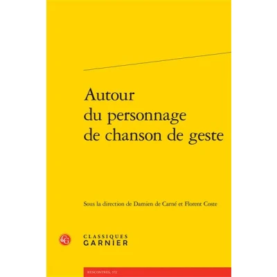 Image de Autour du personnage de chanson geste