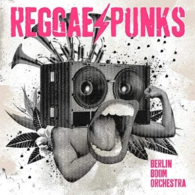 Afbeelding van Berlin Boom Orchestra Reggae Punks (CD)