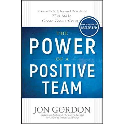 Afbeelding van The Power of a Positive Team