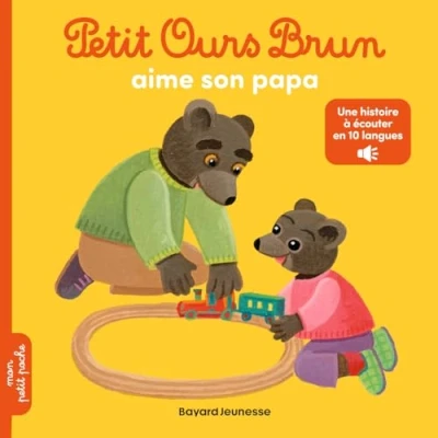 Afbeelding van PETIT OURS BRUN AIME SON PAPA (+ VERSION AUDIO 10 LANGUES AU