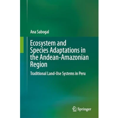 Afbeelding van Ecosystem and Species Adaptations in the Andean Amazonian Region