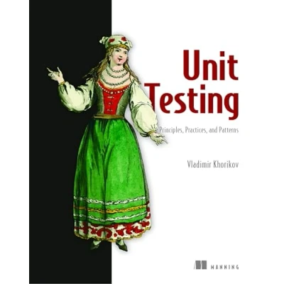 Afbeelding van Unit Testing Principles Practices &amp; Patt