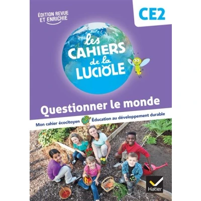 Image de Les Cahiers de la Luciole CE2 Ed. 2023 Questionner le monde