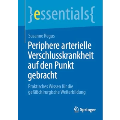Afbeelding van essentials Periphere arterielle Verschlusskrankheit auf den Punkt gebracht