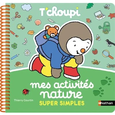 Image de Mes activités nature super simples T&#039;choupi