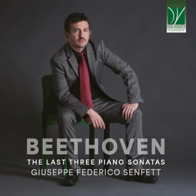 Afbeelding van Giuseppe Federico Senfett Ludwig Van Beethoven: The Last Three Piano Sonatas (CD)