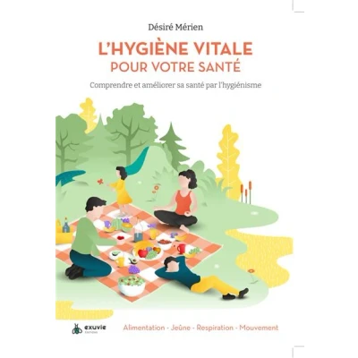 Image de L&#039;Hygiène vitale pour votre santé Comprendre et améliorer sa par l&#039;hygiénisme