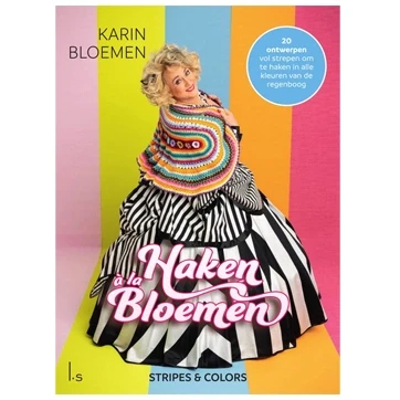 Afbeelding van Luitingh Sijthof boek Haken à la Bloemen: Stripes &amp; Colors Karin Bloemen (10 23)